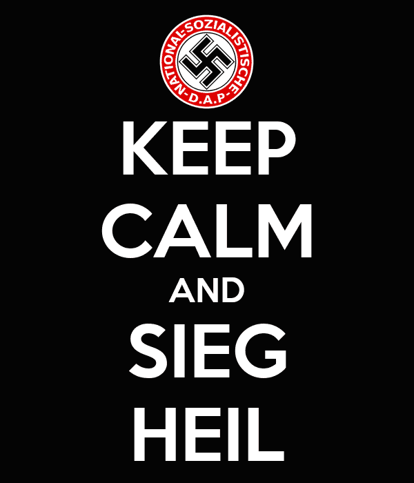 keep-calm-and-sieg-heil-67.png